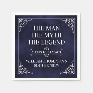 The Man The Myth The Legend 80th Birthday Blue Napkins