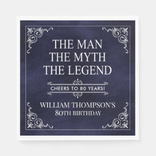 The Man The Myth The Legend 80th Birthday Blue Napkins