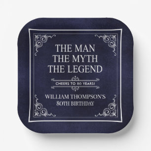 The Man The Myth The Legend 80th Birthday Paper Plates