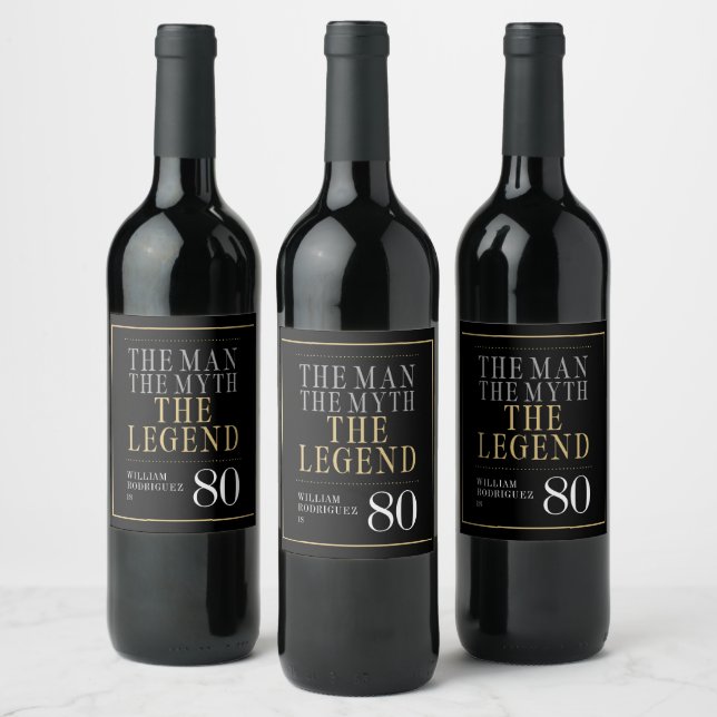 The Man The Myth The Legend 80th Birthday Wine Label (Bottles)