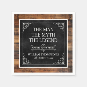 The Man The Myth The Legend 85th Birthday Napkins