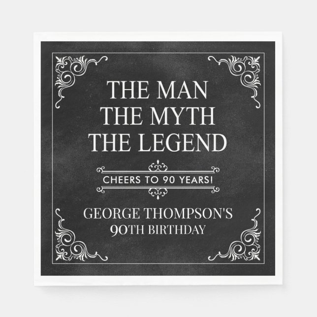 The Man The Myth The Legend 90th Birthday Napkins (Front)