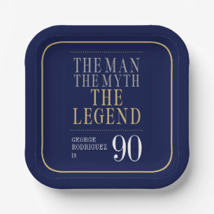The Man The Myth The Legend 90th Birthday Paper Plates