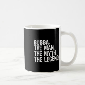 The Man The Myth The Legend Cool Funny Coffee Mug