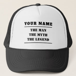 The Man The Myth The Legend Custom Text Trucker Hat