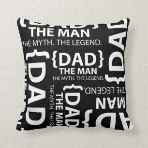 The Man the Myth the Legend Dad Throw Pillow