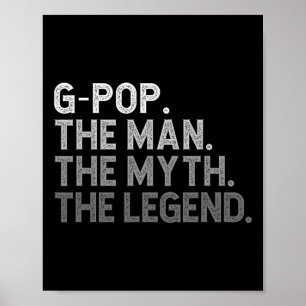 The Man The Myth The Legend Father's Day Funny Gpo Poster