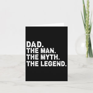 The Man The Myth The Legend Fathers Day Gift Card