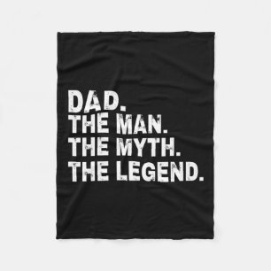The Man The Myth The Legend Fathers Day Gift Fleece Blanket