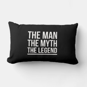 The man the myth the legend lumbar pillow