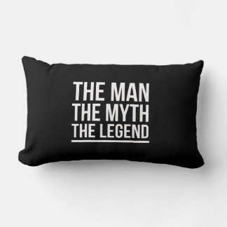 The man the myth the legend lumbar pillow