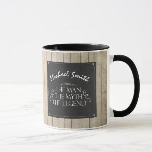 The man The Myth The Legend mug Fathers day Gift