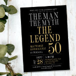 The Man The Myth The Legend Surprise 50th Birthday Invitation<br><div class="desc">His life has been a great adventure! This fabulous black men's 50th birthday surprise party invitation that says "The Man The Myth The Legend" in a classic font in silver and gold would be perfect for asking people to join you as you celebrate the man in your life's 50th birthday....</div>