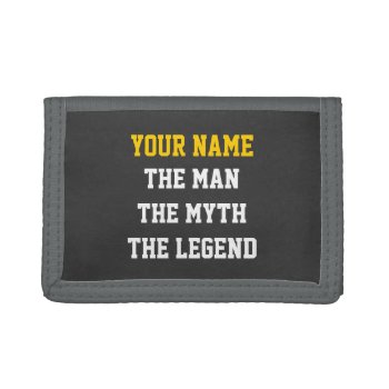 The Man The Myth The Legend Wallets For Men by logotees at Zazzle