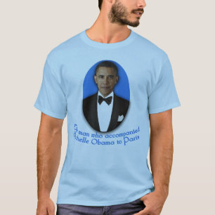 The Man Who Accompanied Michelle Obama to Paris T-Shirt