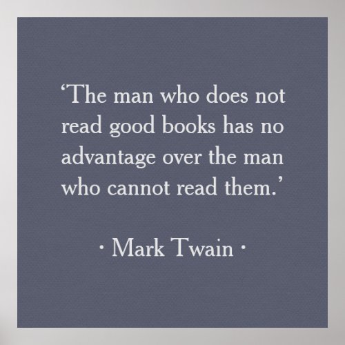 The man who does not read good books poster