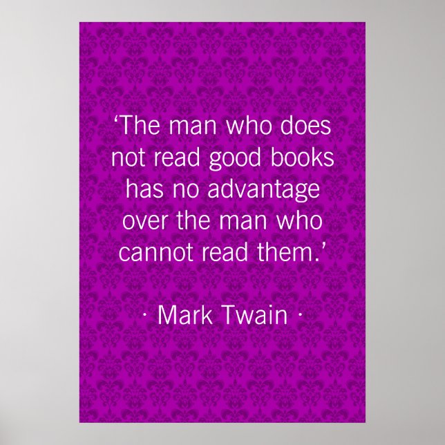 The man who does not read good books [purple] poster (Front)
