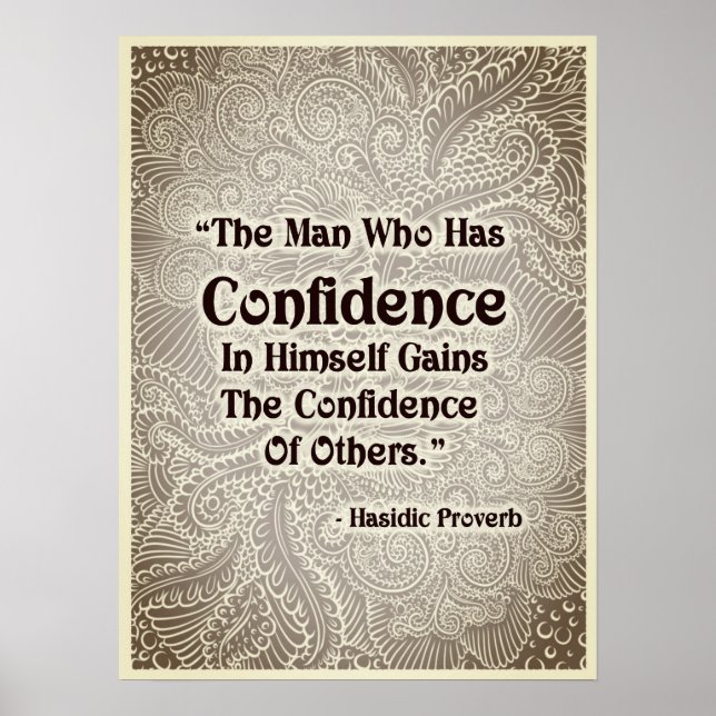 The Man Who Has - Positive Quote´s Poster (Front)