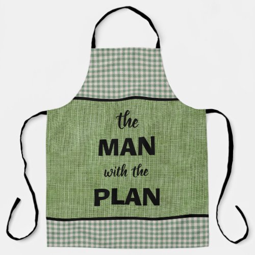 The Man With The Plan Green and Gingham Check Apron