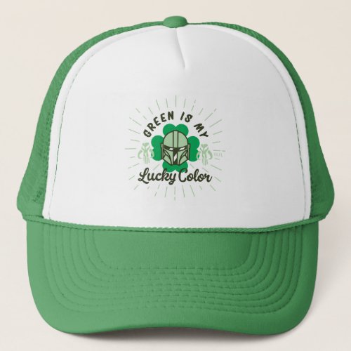 The Mandalorian Green is my Lucky Color Trucker Hat