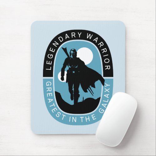The Mandalorian  Legendary Warrior Greatest in t Mouse Pad