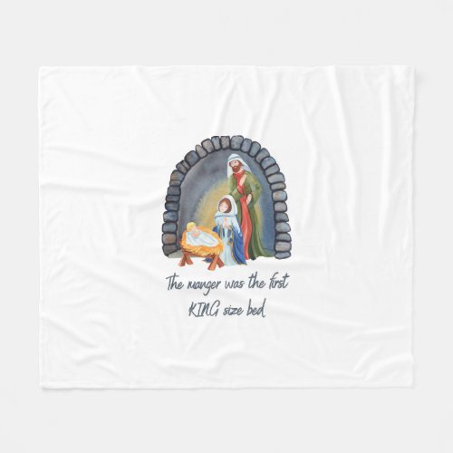The Manger is the First King size bed Fleece Blanket