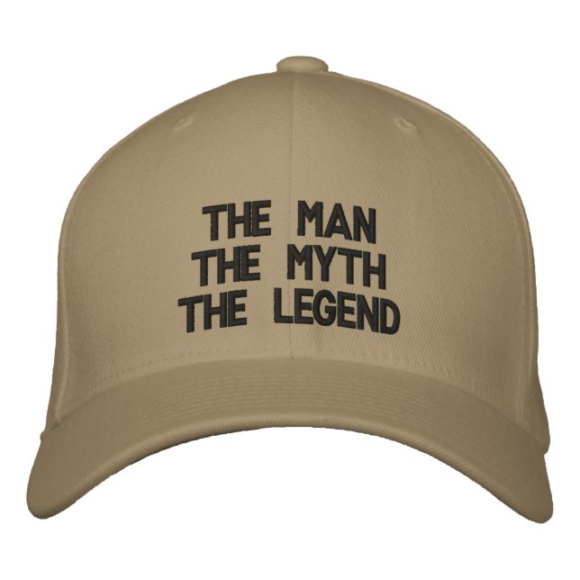 The ManThe MythThe Legend Embroidered Baseball Cap (Front)