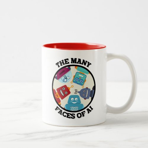 The Many Faces of AI Artificial Intelligence Two_Tone Coffee Mug