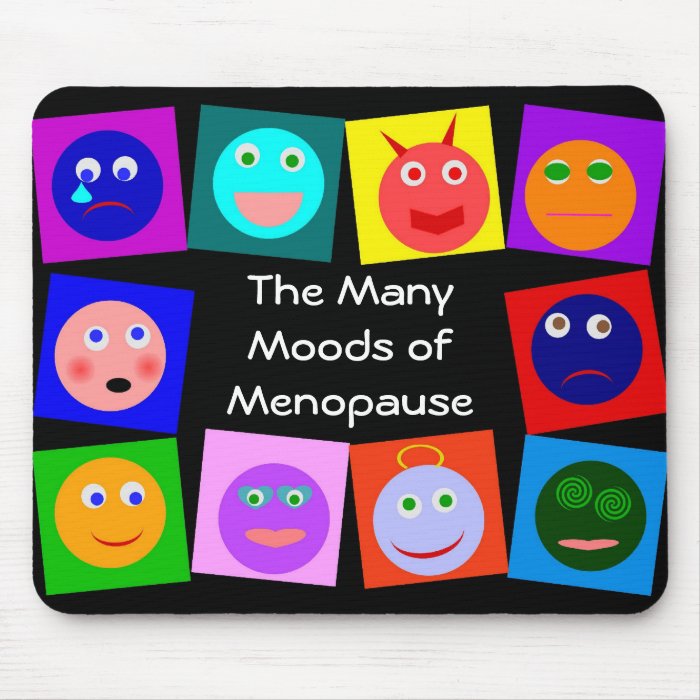 The Many Moods of Menopause Mouse Pad