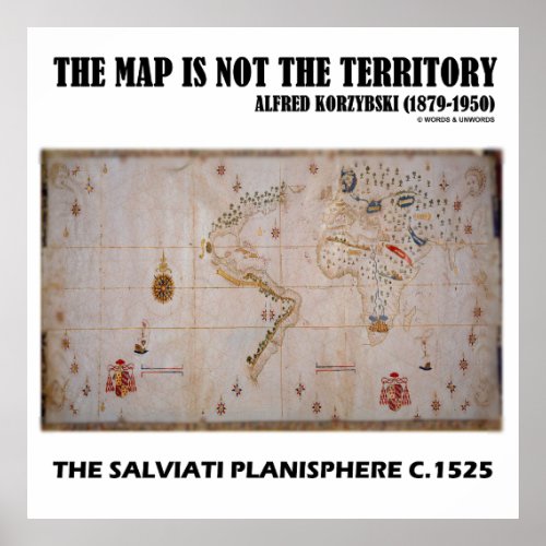 The Map Is Not The Territory Salviati Planisphere Poster