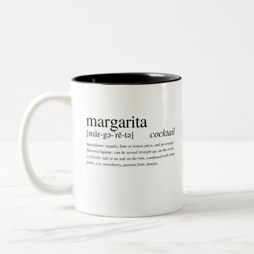 The Margarita _ the perfect tequila cocktail Two_Tone Coffee Mug