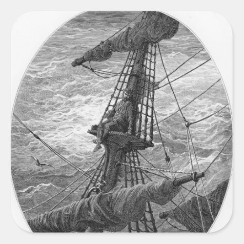 The Mariner up the mast during a storm Square Sticker