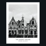 The Market Square, Bruges | Photography print<br><div class="desc">The Market Square,  Bruges | Black and white photography print
© Gorjo Designs. Printed by Zazzle. 

// Need a custom design? Got other ideas? Feel free to contact me at: zoe@gorjodesigns.com</div>