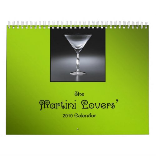 The Martini Lovers 2010 Calendar