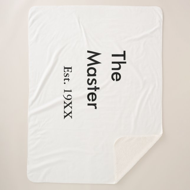 The Master boss name est year date man king title Sherpa Blanket (Front)