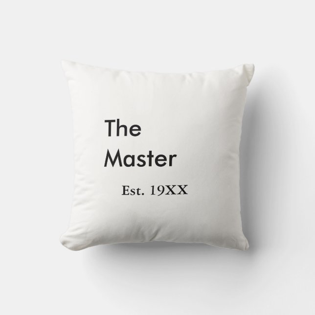 The Master boss name est year date man king title Throw Pillow (Front)