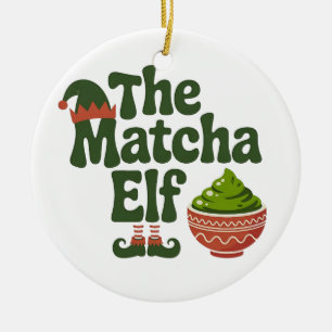 The Matcha Elf Funny Christmas Matcha Drink Lovers Ceramic Ornament