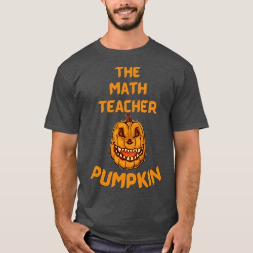 The Math Teacher Pumpkin  Funny Halloween Costume  T_Shirt