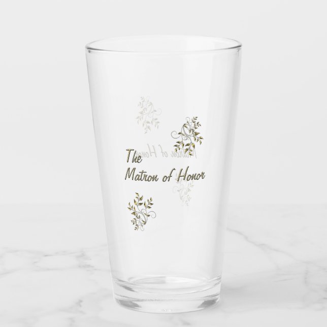 The Matron of Honor Glass  (Front)