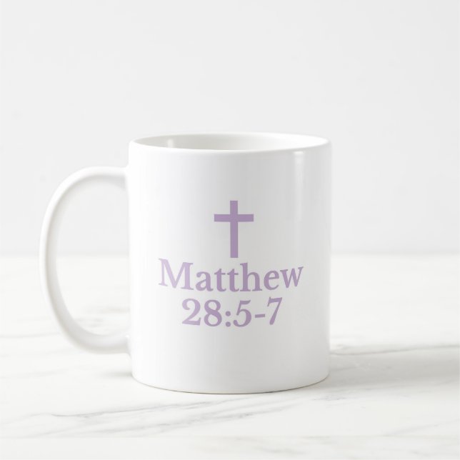 The Matthew 28:5-7 Mug (Left)