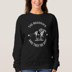 The Meadows Racetrack Horse Racing Racer Equestria Sweatshirt