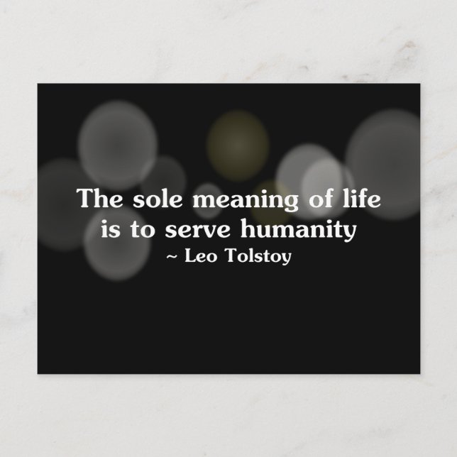 The meaning of life is to serve humanity (2) postcard (Front)
