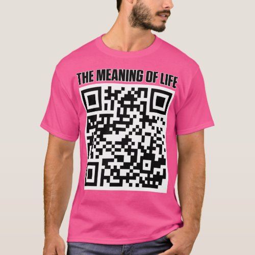 The Meaning Of Life QR Code T_Shirt