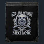 The Mechanic Isn’t Cheap Classic - Skilled Labor I Drawstring Bag<br><div class="desc">This one’s for mechanics who fix everything and still don’t get enough credit. Bold and to the point.</div>
