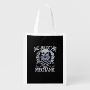 The Mechanic Isn’t Cheap Classic - Skilled Labor I Grocery Bag