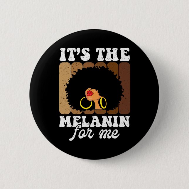 The Melanin For Me Melanated Black History Junetee Button (Front)