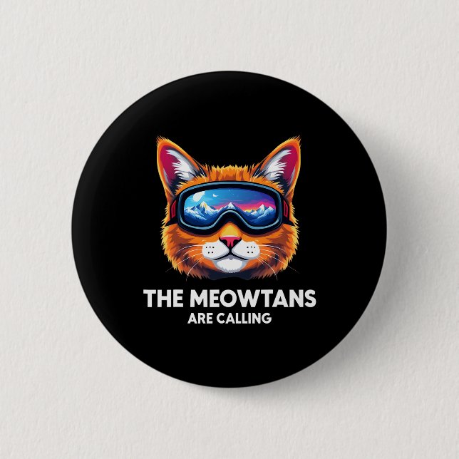 The Meowtains Are Calling Cat Lover Mountain Skier Button (Front)