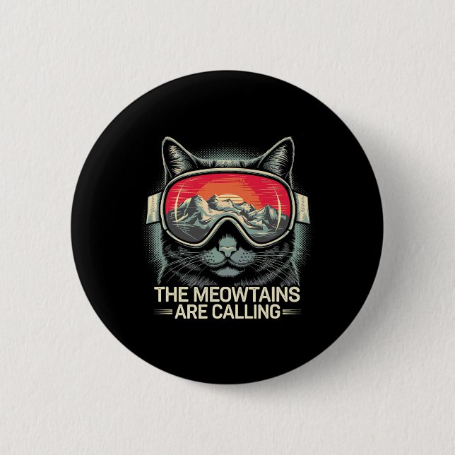 The Meowtains Are Calling Cat Snowboard Ski Men Wo Button (Front)