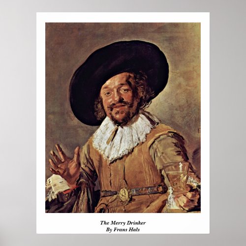 The Merry Drinker By Frans Hals Poster