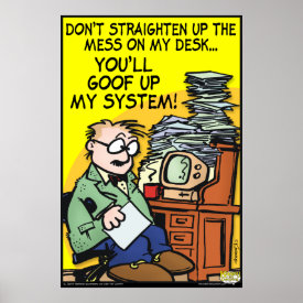 The Mess On My Desk Poster